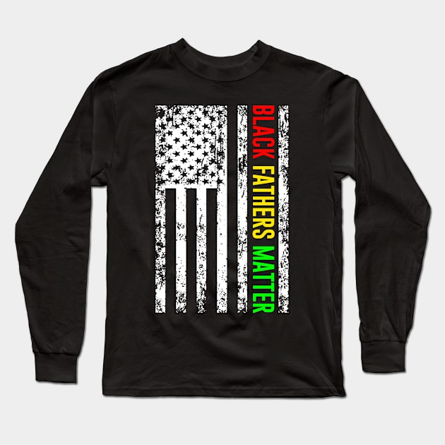 Black Fathers Matter Long Sleeve T-Shirt by mikevdv2001